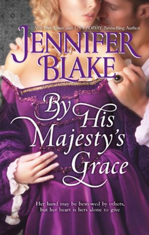 Cover of the book By His Majesty's Grace by Emilie Richards