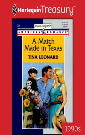 Cover of the book A Match Made in Texas by Lynn Raye Harris