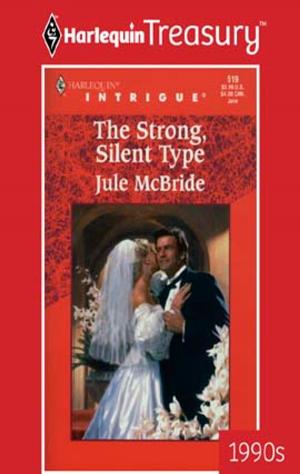 Cover of the book THE STRONG, SILENT TYPE by Anne Herries