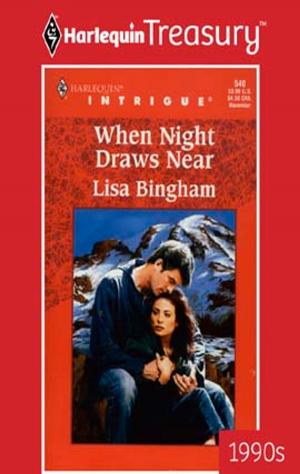 Cover of the book WHEN NIGHT DRAWS NEAR by Delores Fossen, Carol Ericson, Ryshia Kennie