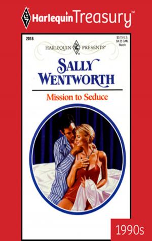 Cover of the book Mission To Seduce by Moyra Tarling