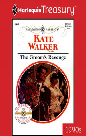 Cover of the book The Groom's Revenge by Sandra Marton