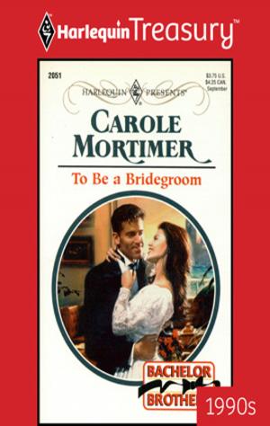 Cover of the book To Be a Bridegroom by Denise Lynn