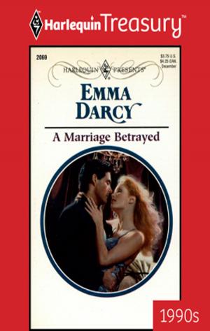 Cover of the book A Marriage Betrayed by Betty Neels