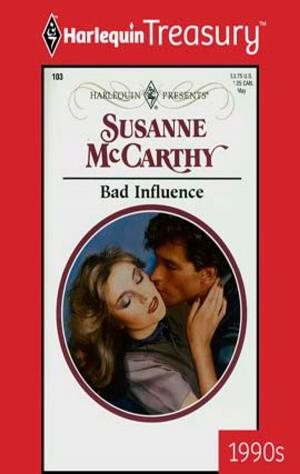 Cover of the book Bad Influence by Wendy Warren