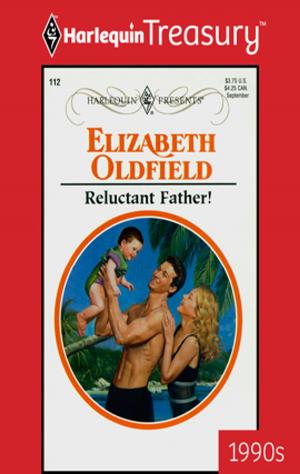 Cover of the book Reluctant Father! by Carole Mortimer