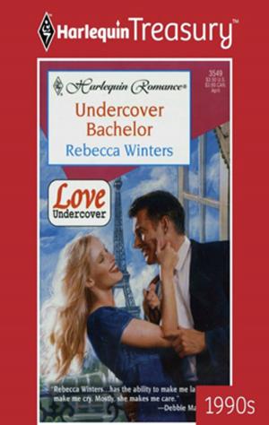 Cover of the book Undercover Bachelor by Justine Davis, Margaret Watson, Mary Burton
