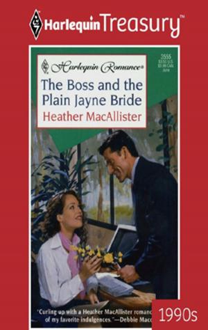 Cover of the book The Boss and the Plain Jayne Bride by Peggy Moreland