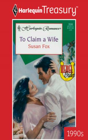 Cover of the book To Claim a Wife by Allison Leigh