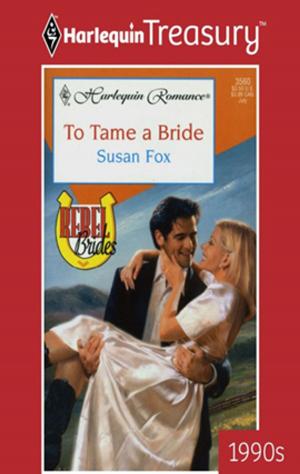 Cover of the book To Tame a Bride by Kim Lawrence