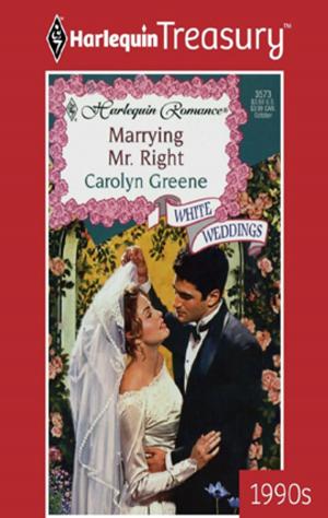 Cover of the book MARRYING MR. RIGHT by Sonia Gebrael