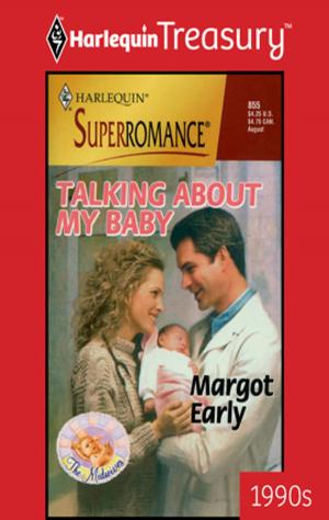Cover of the book TALKING ABOUT MY BABY by Melody Daggerhart