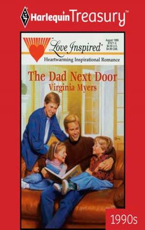 Cover of the book The Dad Next Door by Carol Marinelli, Andie Brock, Jennifer Hayward, Lucy Ellis