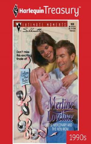 Cover of the book The Mercenary and the New Mom by Catherine Mann