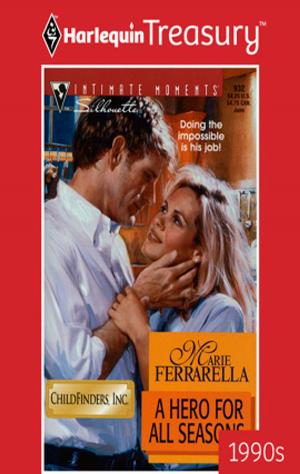 Cover of the book A Hero for All Seasons by Carole Mortimer
