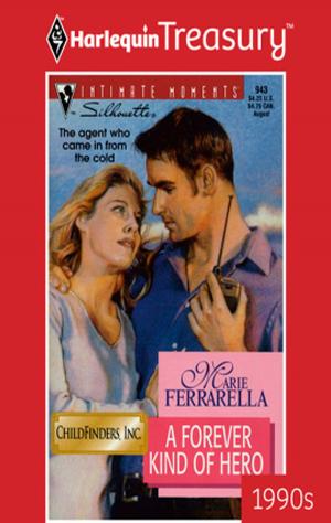 Cover of the book A Forever Kind of Hero by Catherine Spencer
