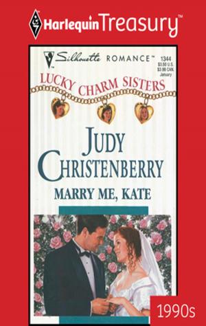 Cover of the book Marry Me, Kate by Portia Da Costa
