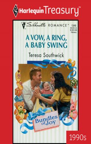 Cover of the book A Vow, a Ring, a Baby Swing by Milly Taiden