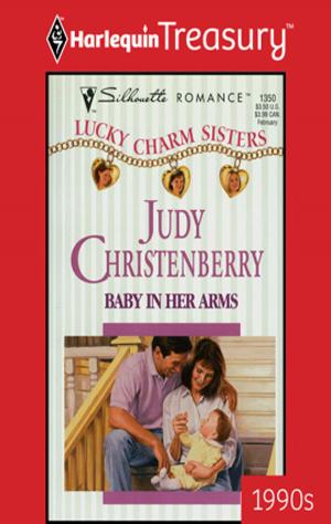 Cover of the book Baby in Her Arms by Vicki Lewis Thompson