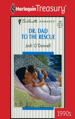 Cover of the book Dr. Dad to the Rescue by Kris M. Bell