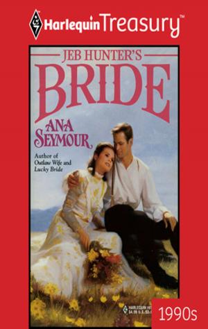 Cover of the book Jeb Hunter's Bride by Abigail Gordon, Alison Roberts, Jacqueline Diamond