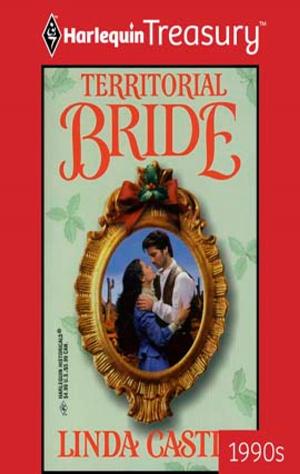 Cover of the book Territorial Bride by Louise Allen, Bronwyn Scott, Janice Preston