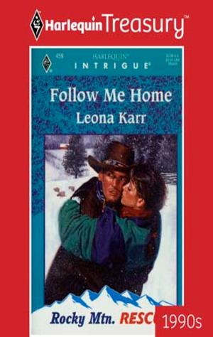 Cover of the book FOLLOW ME HOME by Cayla Kluver