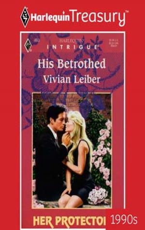 Cover of the book HIS BETROTHED by Marguerite Kaye