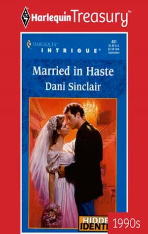 Cover of the book MARRIED IN HASTE by Alexa Darin