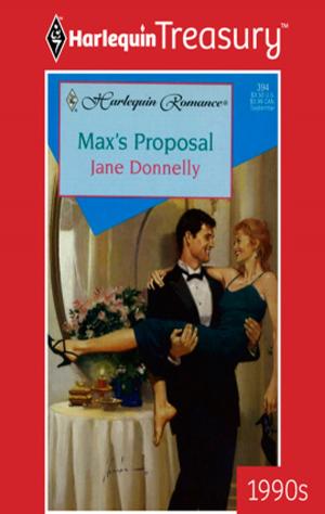Cover of the book Max's Proposal by Molly O'Keefe