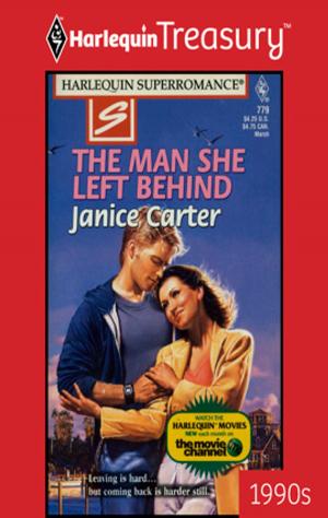 Cover of the book THE MAN SHE LEFT BEHIND by Barbara White Daille