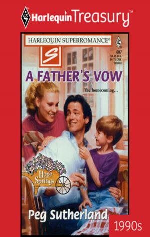 Cover of the book A FATHER'S VOW by Stella Bagwell