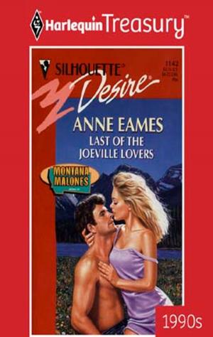 Cover of the book Last Of The Joeville Lovers by Jill Shalvis, Rhonda Nelson, Anne Marsh