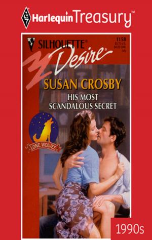 Cover of the book His Most Scandalous Secret by Helen Dickson