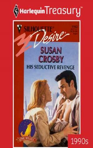 Cover of the book His Seductive Revenge by Sara Orwig