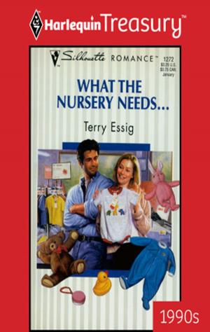 Book cover of What The Nursery Needs...