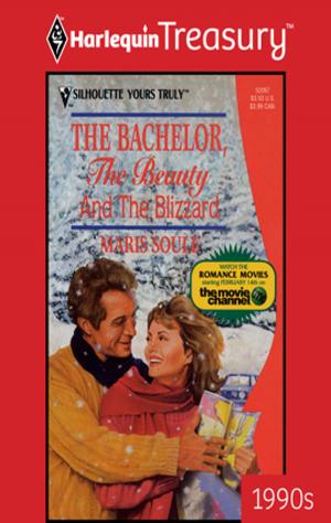 Cover of the book The Bachelor, The Beauty And The Blizzard by Day Leclaire, RaeAnne Thayne
