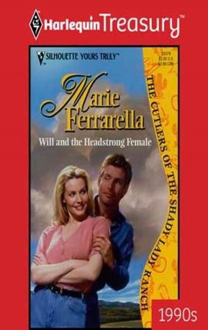 Cover of the book Will And The Headstrong Female by Lori Wilde