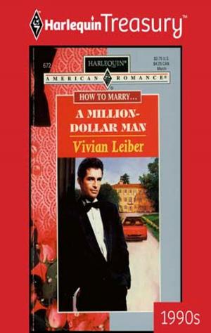 Cover of the book A Million-Dollar Man by Tara Taylor Quinn, Claire McEwen, Kristina Knight, Sharon Hartley