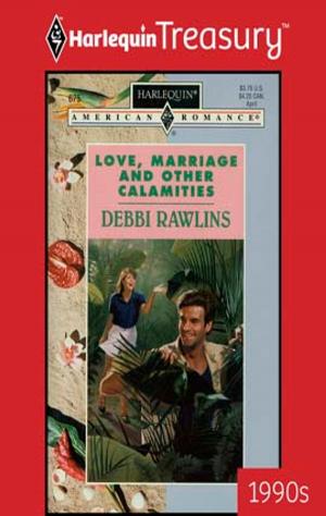 bigCover of the book Love, Marriage and Other Calamities by 