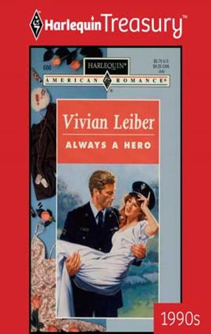 Cover of the book Always a Hero by Lori Wilde