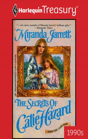 Cover of the book The Secrets of Catie Hazard by Patty Salier