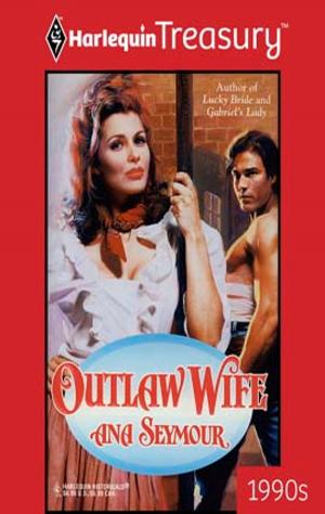 Cover of the book Outlaw Wife by Sara Craven