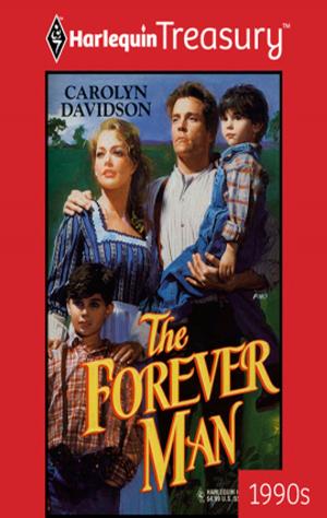 Cover of the book The Forever Man by Carol Marinelli