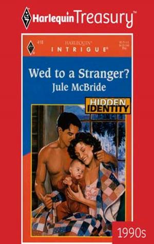 Cover of the book WED TO A STRANGER? by Carolyn Davidson