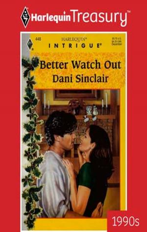 Book cover of BETTER WATCH OUT