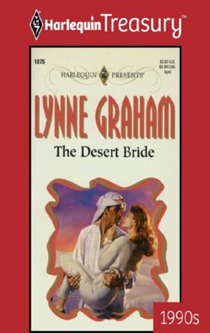 Cover of the book The Desert Bride by Lynna Banning, Greta Gilbert, Helen Dickson