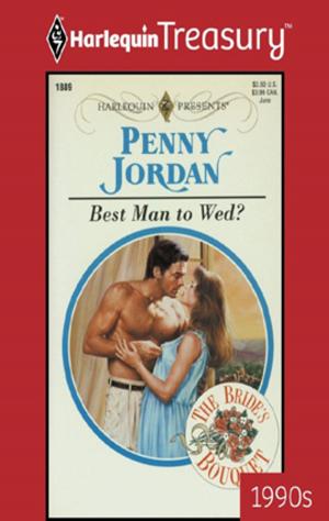 Cover of the book Best Man to Wed? by Alison Stone