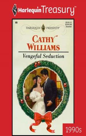 Cover of the book Vengeful Seduction by Karen Van Der Zee