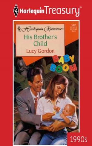 Cover of the book His Brother's Child by Ann Major